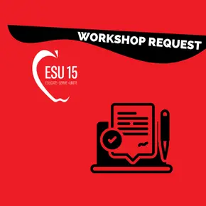 Workshop Request Form for ESU 15 Staff