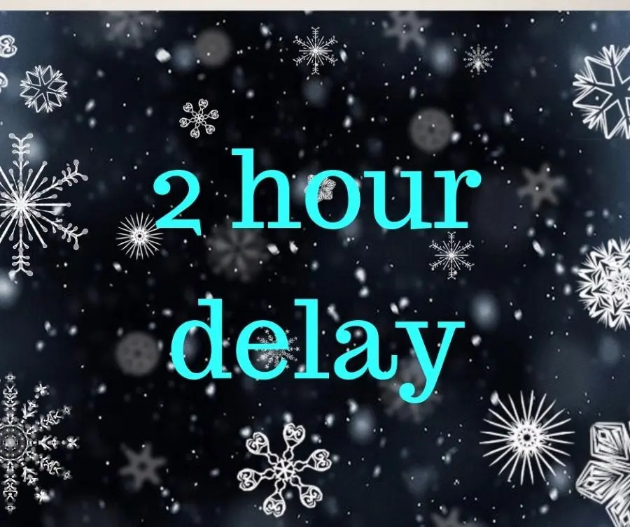2 Hour Delay