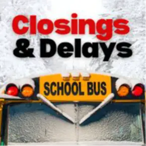 Closing and Delays text with an image of a school bus 