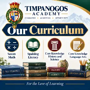 Our Curriculum: Saxon Math, Spalding Literacy, Core Knowledge History & Science, Core Knowledge Language Arts