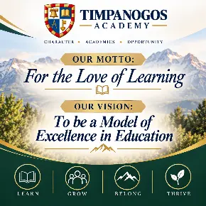 Our Motto: For the love of learning, Our Vision: to be a model of excellence in education