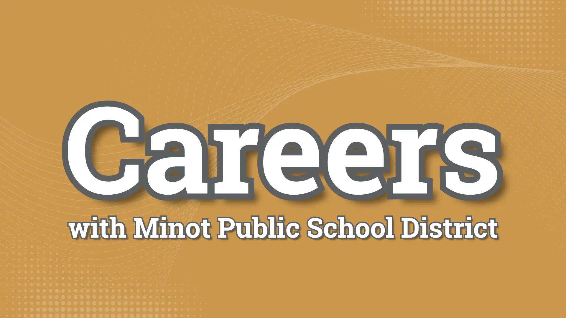 Careers with Minot Public School District