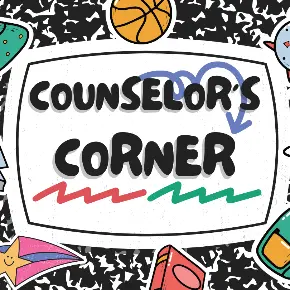 Counselor's Corner