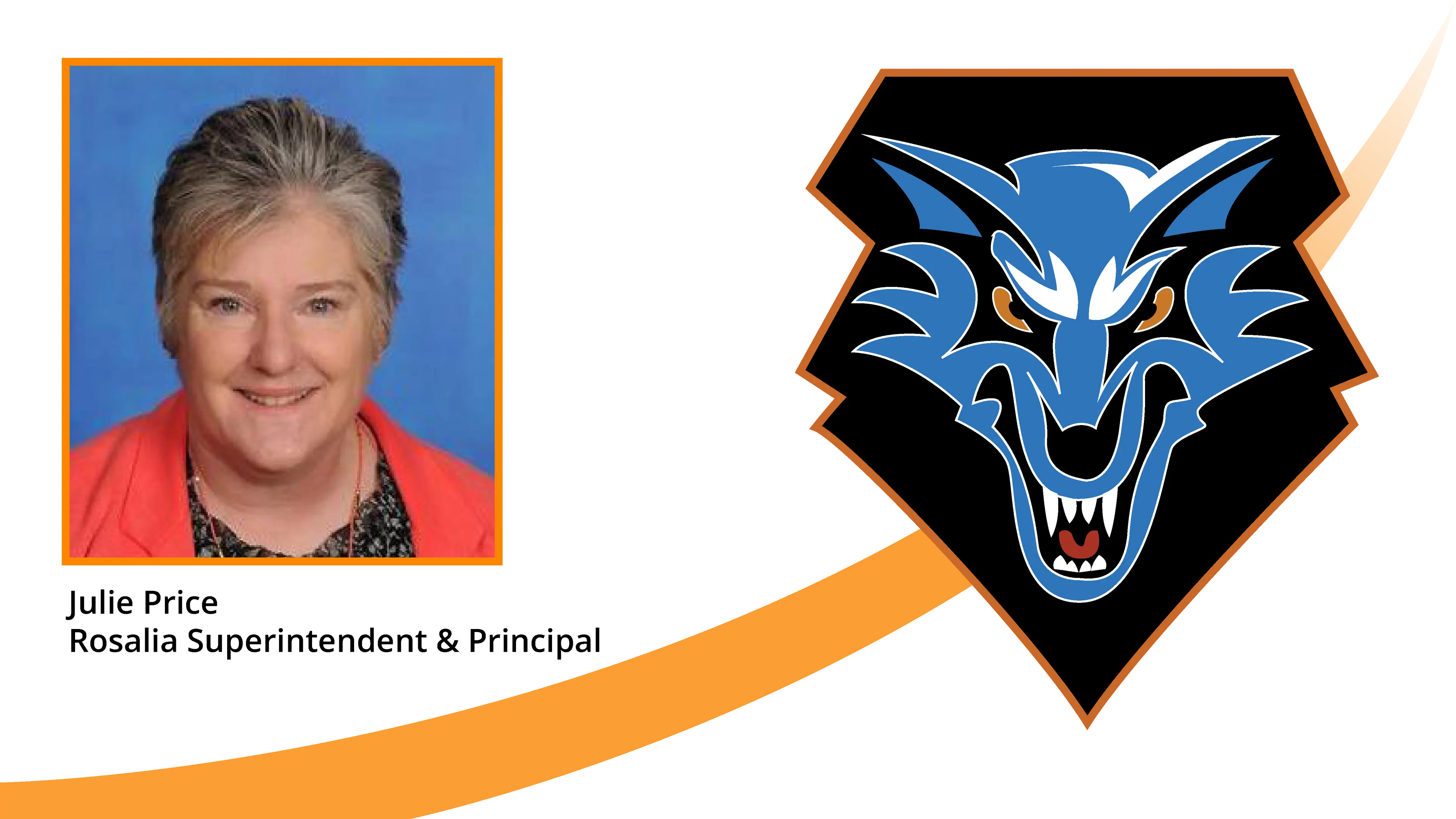 Julie Price, Rosalia Superintendent & Principal