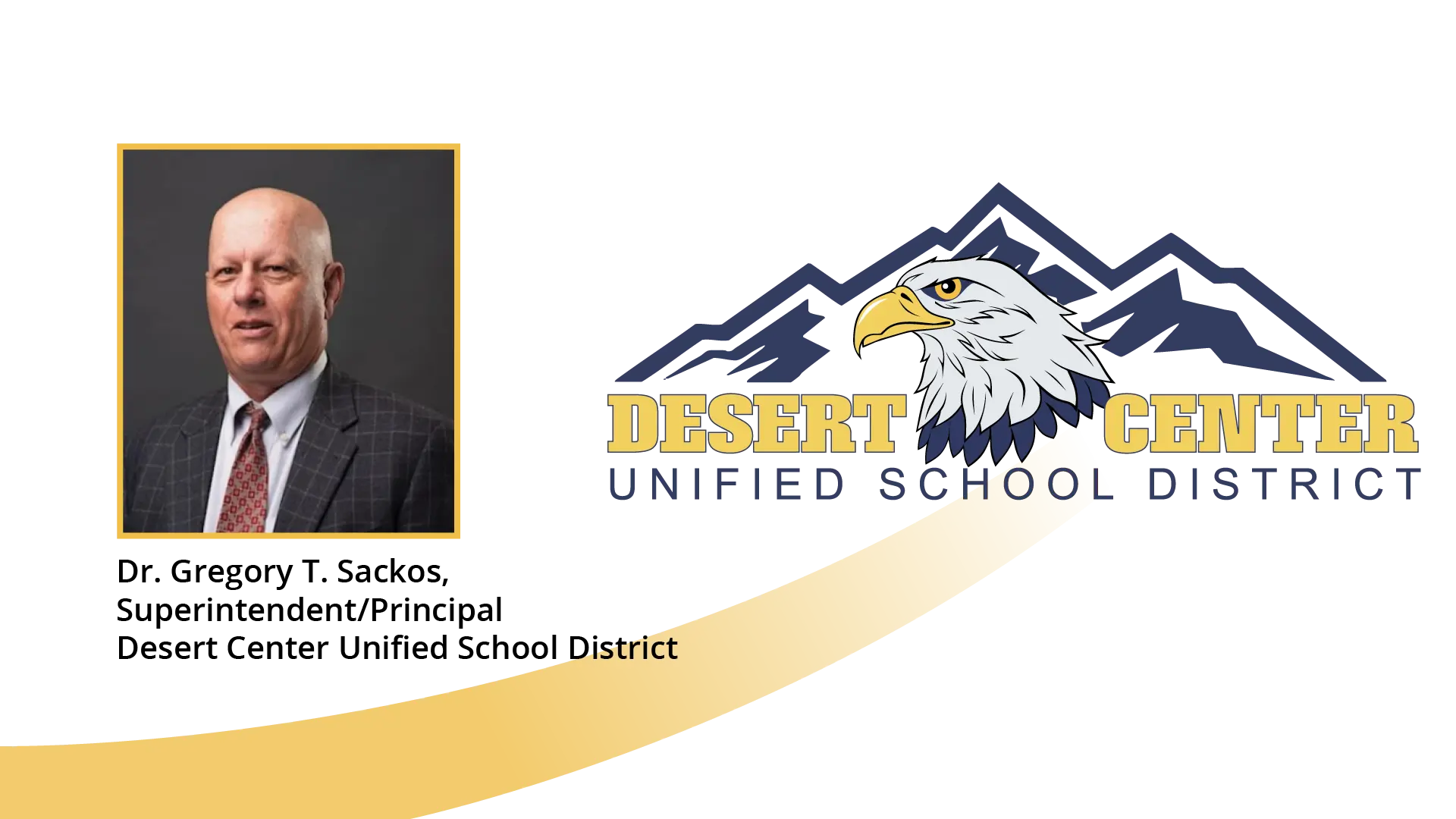 Dr. Greg ory T Sackos, Superintendent/Principal