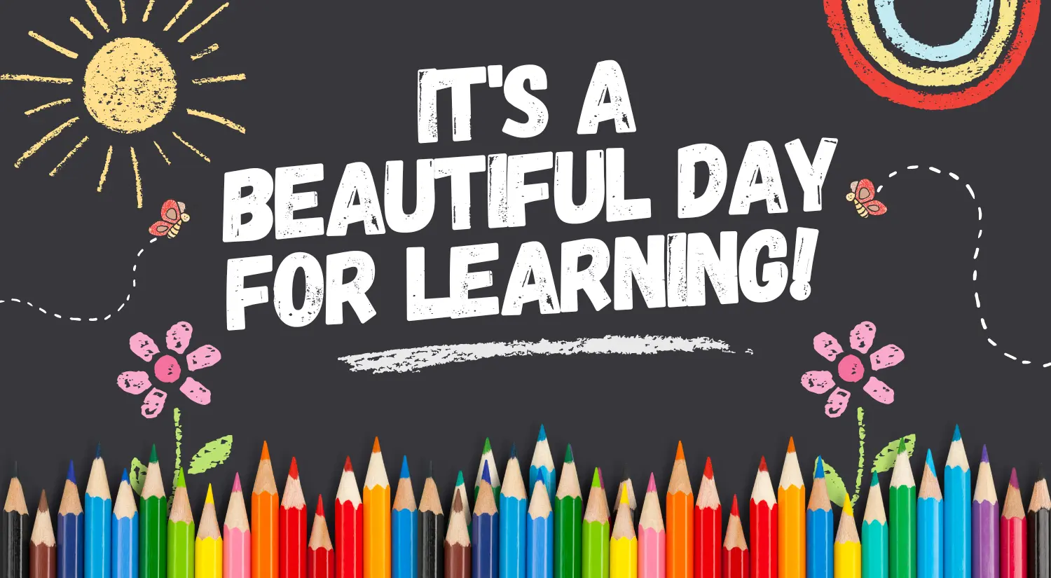 A beautiful day for learning
