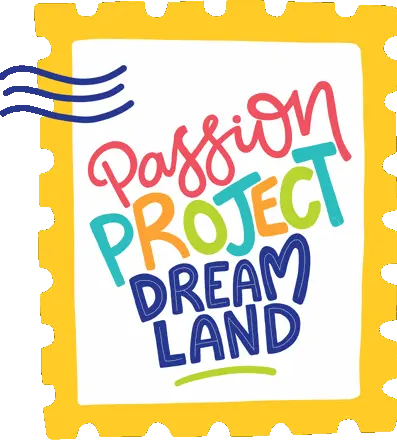 Passion Project Dream Land