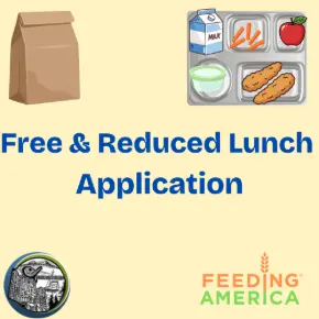 Text: Free Free & Reduced Lunch Application  with images of a school lunch